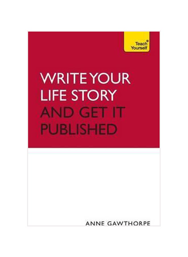 Write Your Life Story And Get It Published Paperback English by Anne Gawthorpe - 01-Oct-11 