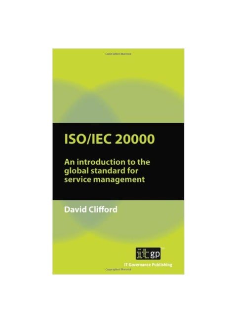 IS/IEC20000: An Introduction To The Global Standard For Service Management Paperback English by David Clifford - 19-Apr-10