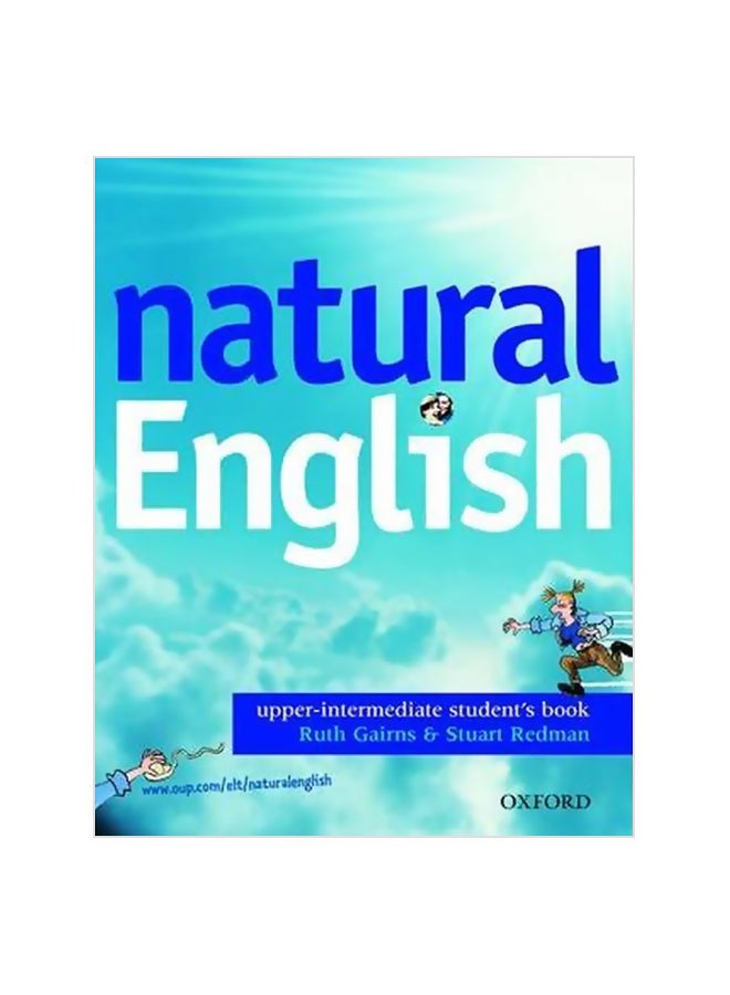 Natural English: Upper Intermediate Student's Book Paperback English by Ruth Gairns - 01-May-06 