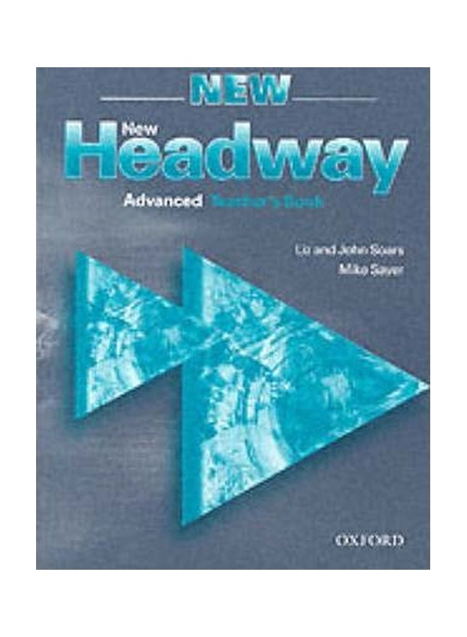 New Headway Advanced Teacher's Book Paperback English by Liz Soars - 29-Mar-11 