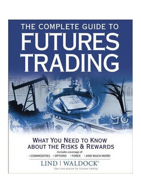 The Complete Guide To Futures Trading paperback english - 11-Jul-06