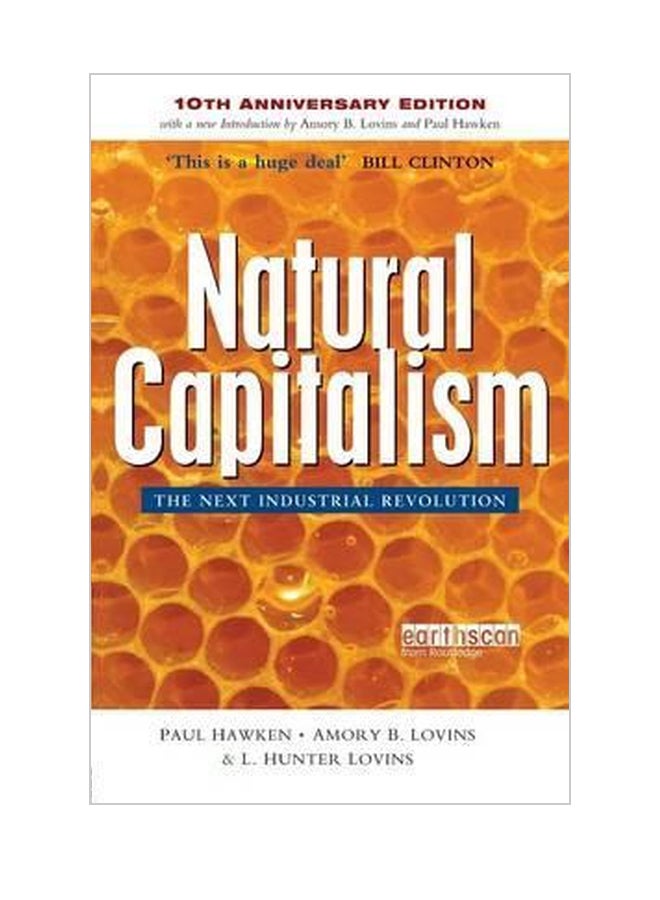 Natural Capitalism: The Next Industrial Revolution Paperback English by Paul Hawken - 01-Aug-12 