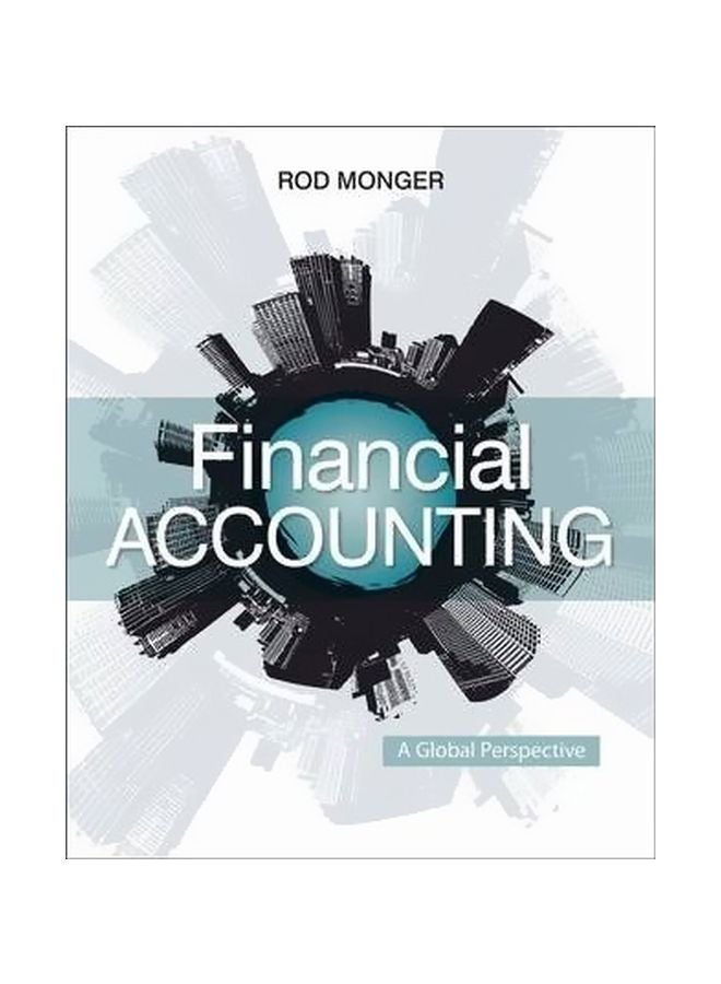 Financial Accounting: A Global Perspective Paperback English by Rod Monger - 02 Feb 2010 