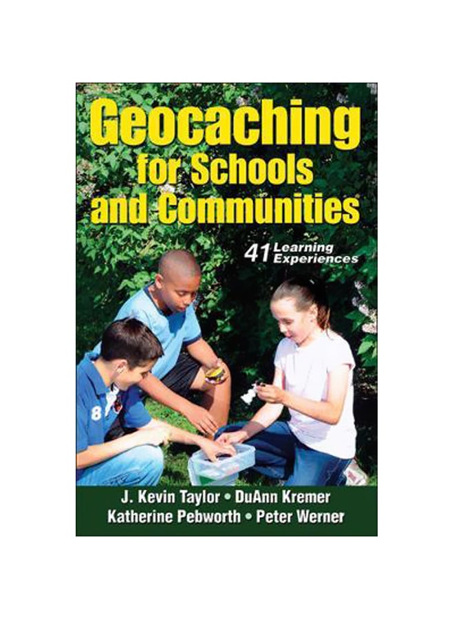 Geocaching For Schools And Communities Paperback English by J. Kevin Taylor - 01-Oct-10 