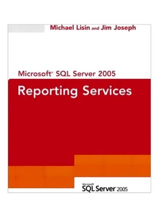 Microsoft SQL Server 2005 Reporting Services paperback english - 01 Apr 2006 - v1560151698/N26579518A_1