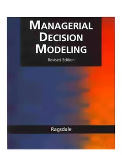 Managerial Decision Modelling Audiobook English by Cliff T. Ragsdale - 13 Jun 2008 