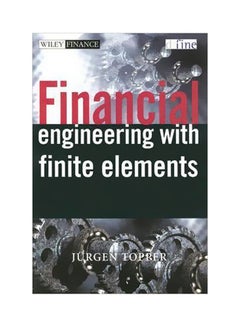 Financial Engineering With Finite Elements Hardcover English by Juergen Topper - 29-Apr-05 