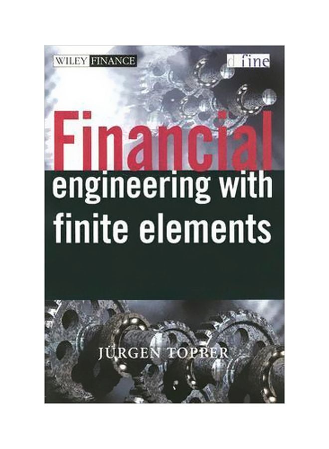 Financial Engineering With Finite Elements Hardcover English by Juergen Topper - 29-Apr-05 