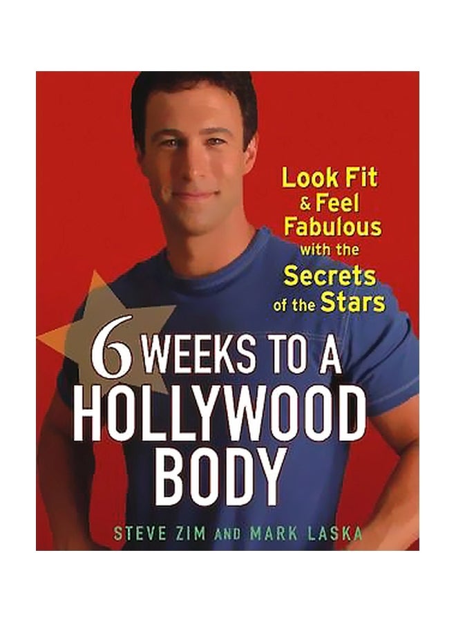 6 Weeks To A Hollywood Body Hardcover English by Steve Zim - 03-Mar-06