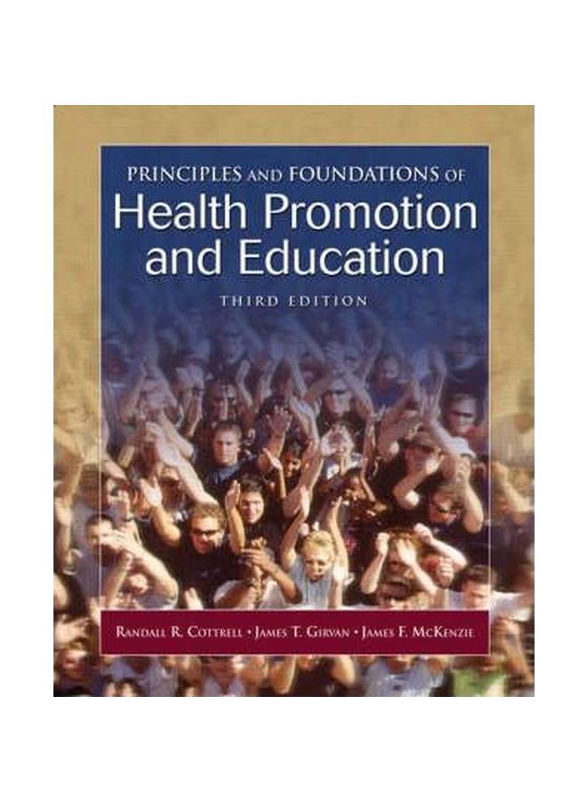 Principles And Foundations Of Health Promotion And Education Paperback English by James Girvan - 18-Mar-05