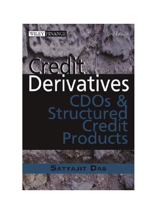 Credit Derivatives : CDOS And Structured Credit Products Paperback English by Satyajit Das - 09 May 2005