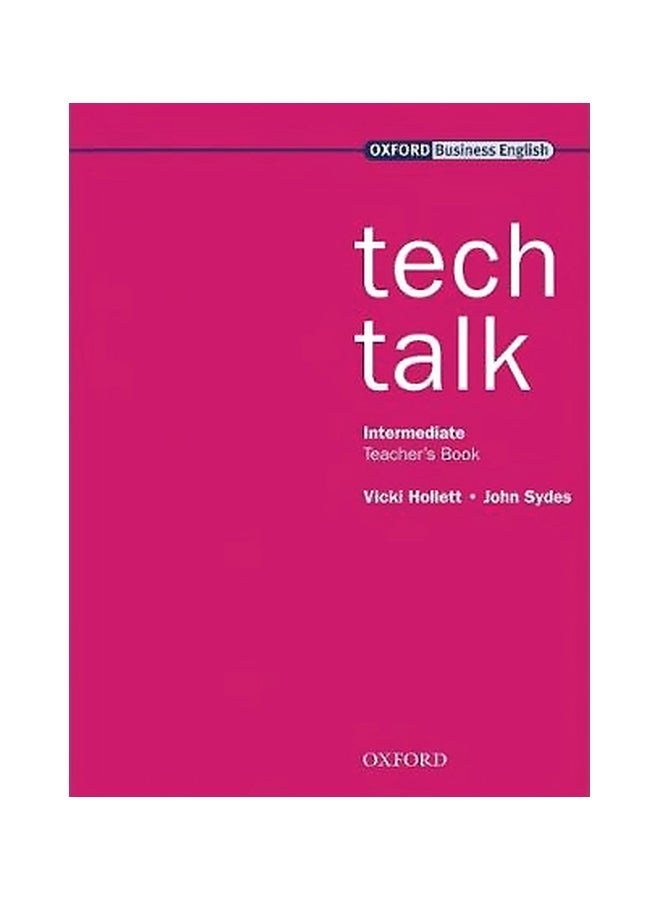 Tech Talk: Intermediate Teacher's Book Paperback English by Vicki Hollett - 05-Mar-09