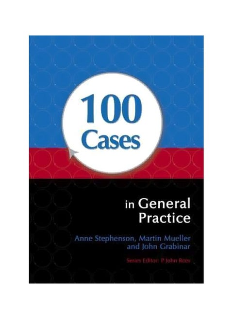 100 Cases In General Practice Paperback English by Anne Stephenson - 01-Oct-09