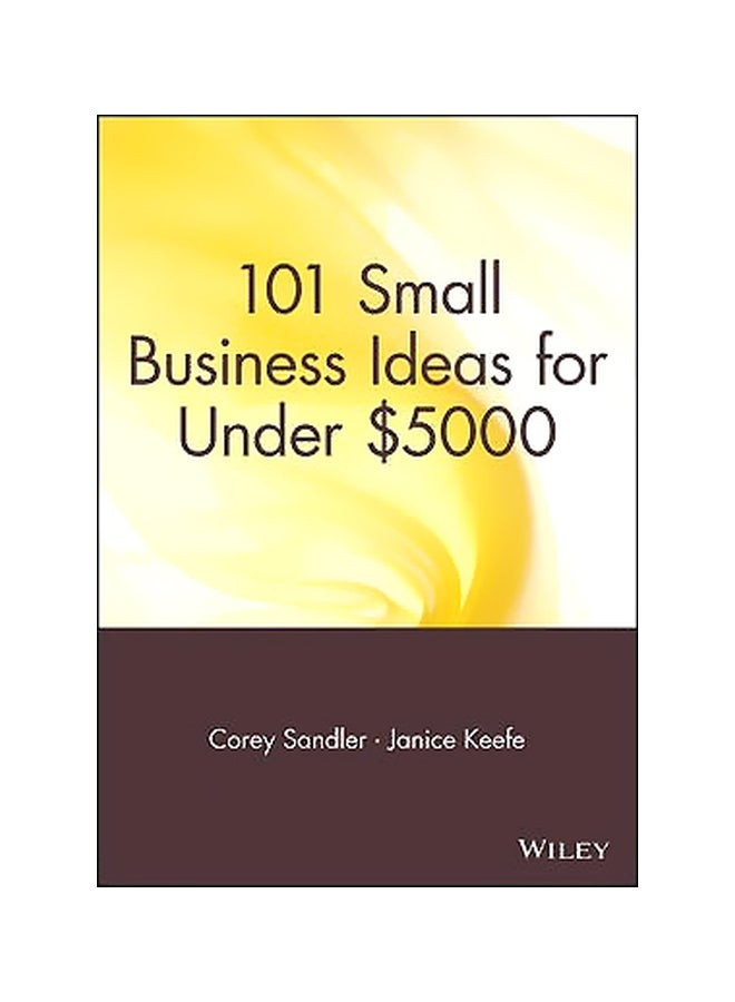 101 Small Business Ideas For Under $5000 paperback english - 18-Apr-05 