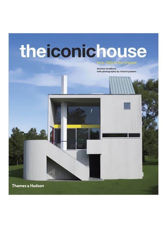 The Iconic House: Architectural Masterworks Since 1900 Hardcover English by Dominic Bradbury - 02 Nov 2009 
