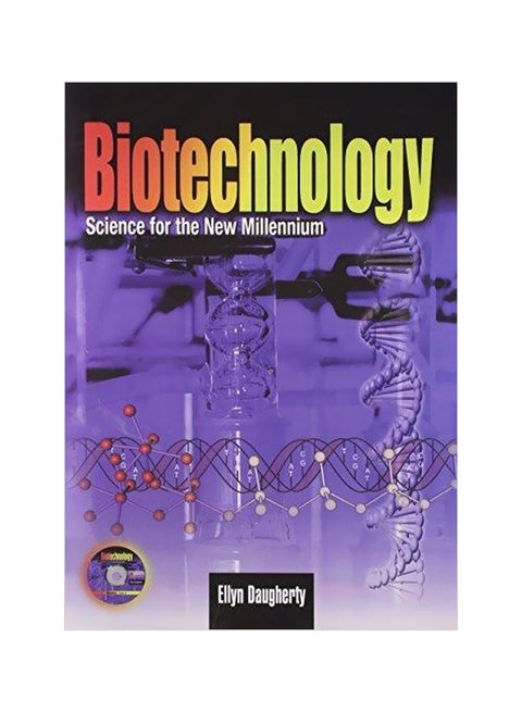 Biotechnology: Science For The New Millennium Paperback English by Ellyn Daugherty - 01 December 2009