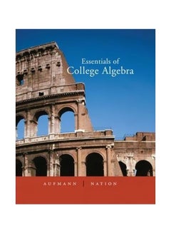Essentials Of College Algebra Hardcover English by Richard N. Aufmann - 10-Feb-05 