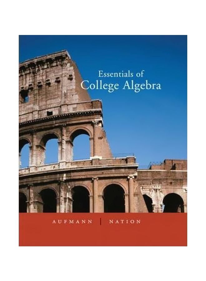 Essentials Of College Algebra Hardcover English by Richard N. Aufmann - 10-Feb-05 