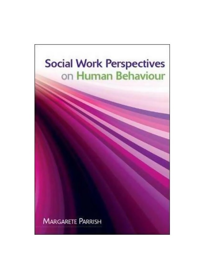 Social Work Perspectives On Human Behaviour paperback english - 23 April 2010