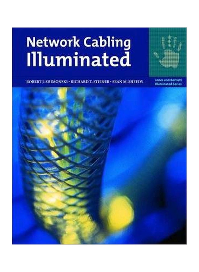 Network Cabling Illuminated Paperback English by Robert Shimonski - 01-Sep-05 