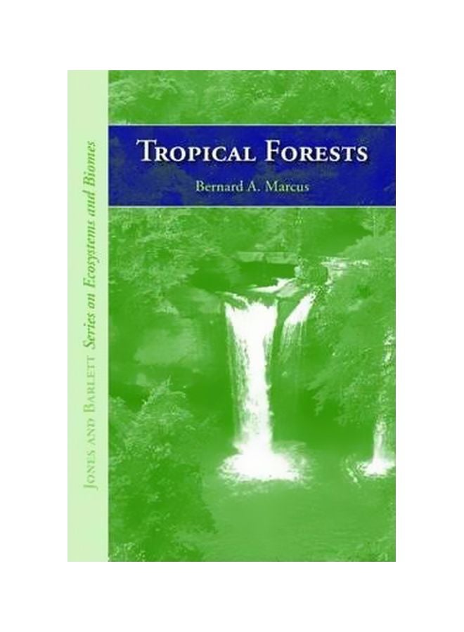 Tropical Forests Paperback English by Bernard A. Marcus - 24 July 2008 