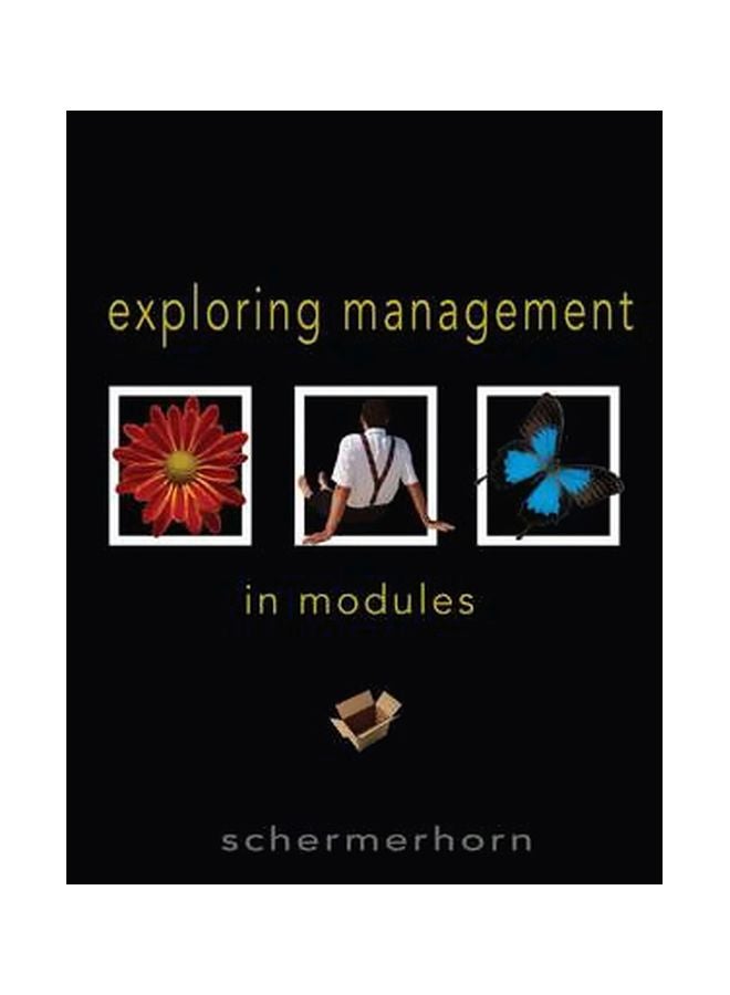 Exploring Management: In Modules Paperback English by John R. Schermerhorn 