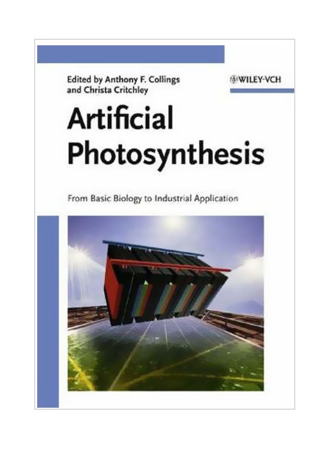 Artificial Photosynthesis : From Basic Biology To Industrial Application Hardcover English by Anthony F. Collings - 01-Nov-05 