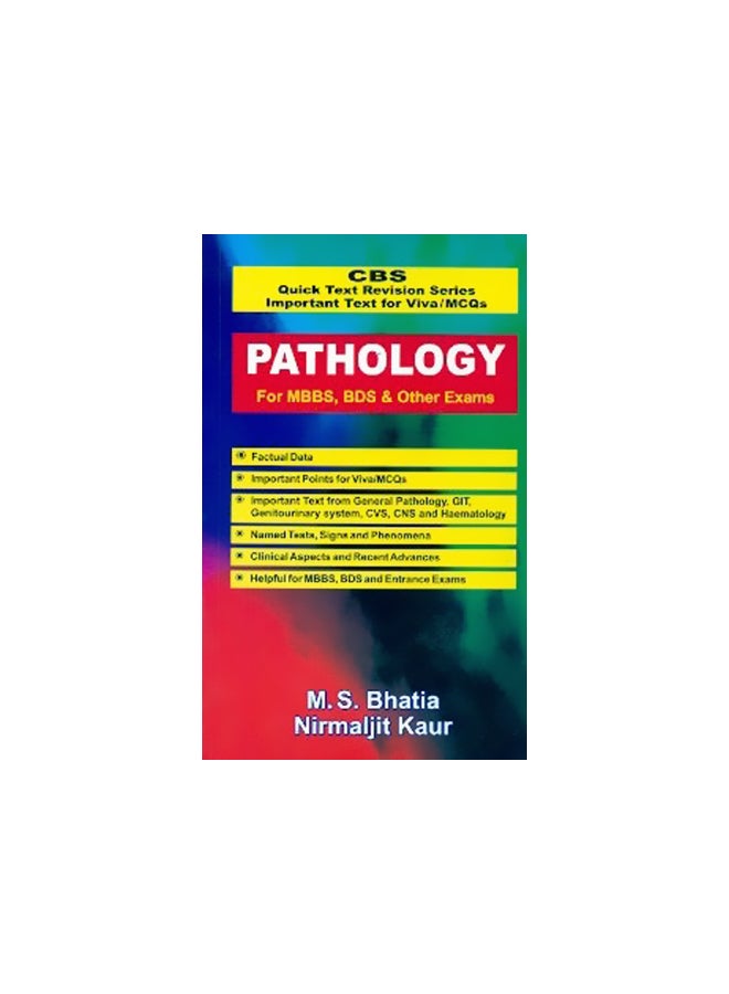 Pathology For MBBS And Other Exams Paperback English by M. S. Bhatia - 01 December 2008 