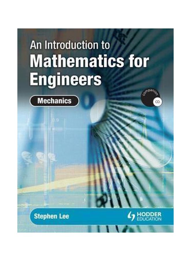 An Introduction To Mathematics For Engineers: Mechanics Paperback English by Stephen Lee - 01 September 2008 