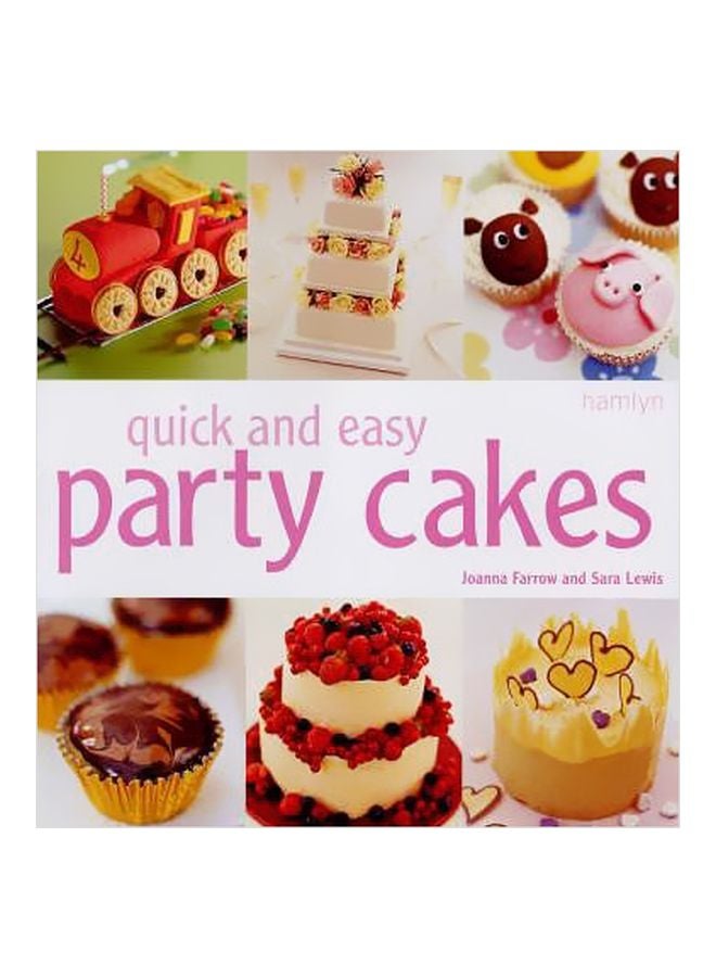 Quick And Easy Party Cakes paperback english - 11 May 2006 