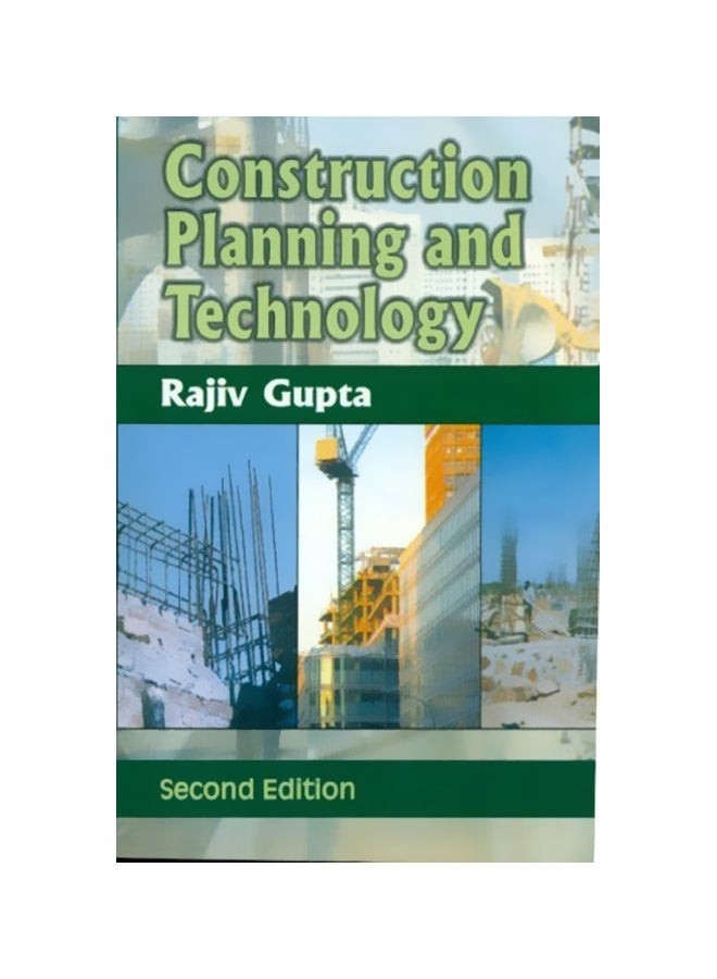 Construction Planning And Technology Paperback English by Rajiv Gupta - 06 July 1905 