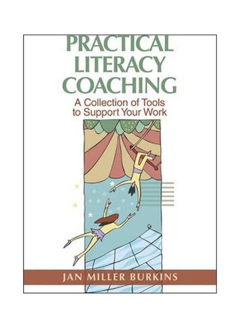 Practical Literacy Coaching: A Collection Of Tools To Support Your Work paperback english - 01-Sep-09