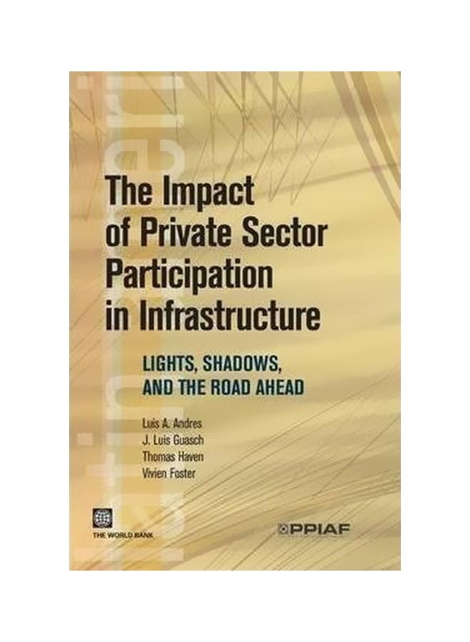 The Impact of Private Sector Participation in Infrastructure Paperback English by Luis Andres - 30 September 2008 