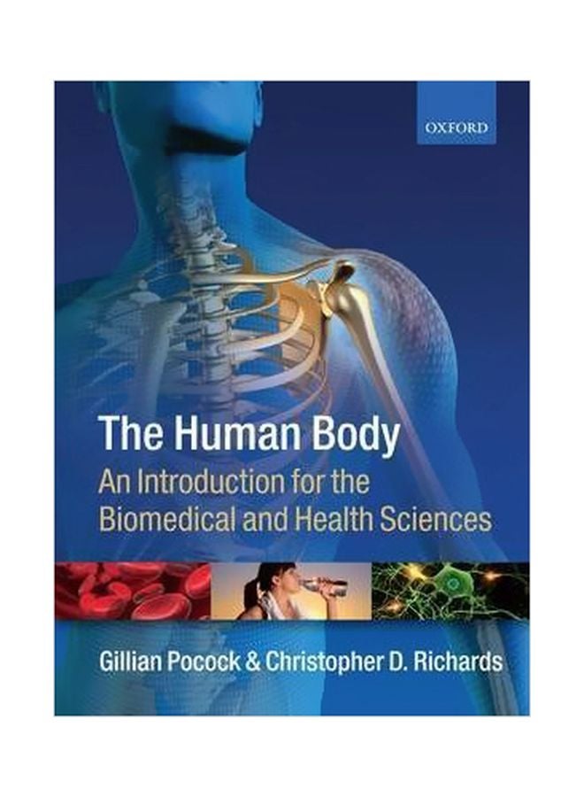 The Human Body: An Introduction For The Biomedical And Health Sciences Paperback English by Gillian Pocock - 30 June 2009 