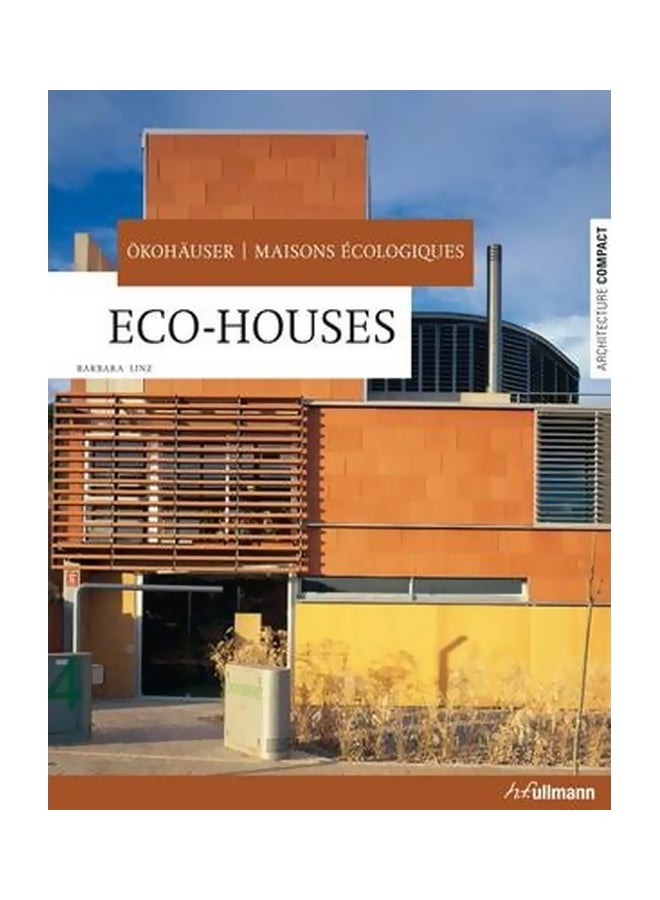 Eco-houses Pb. Paperback English by Barbara Linz 
