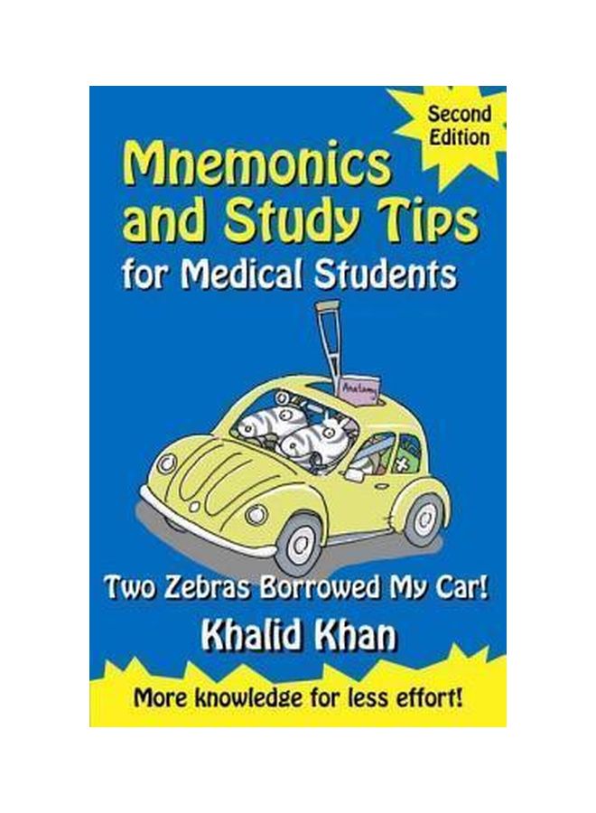 Mnemonics And Study Tips For Medical Students: Two Zebras Borrowed My Car paperback english - 15 August 2008