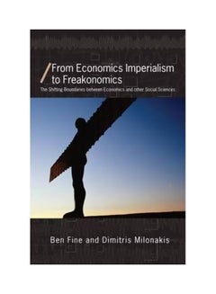 From Economics Imperialism To Freakonomics Paperback English by Ben Fine - 05 June 2009