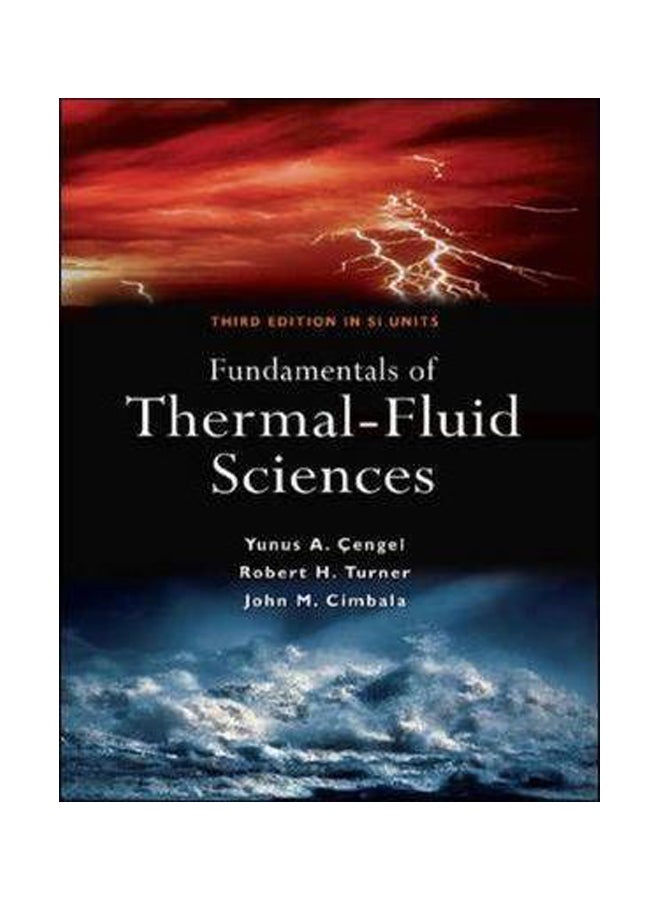 Fundamentals Of Thermal-Fluid Sciences Paperback English by Yunus A. Cengel - 01 November 2008 