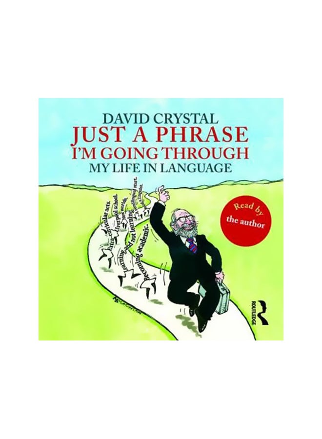 null - Just A Phrase I'm Going Through : My Life In Language Audiobook English by David Crystal - 06 May 2009 - Image 1