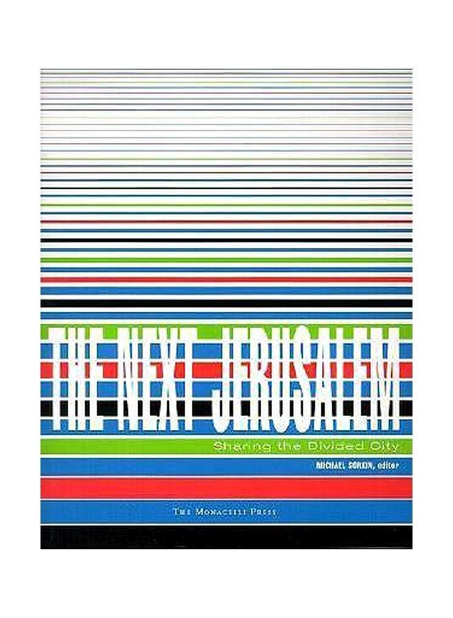 The Next Jerusalem : Sharing The Divided City Paperback English by Michael Sorkin - 02 December 2002 