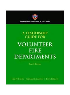 A Leadership Guide For Volunteer Fire Departments Hardcover English by Iafc - 24 November 2009 