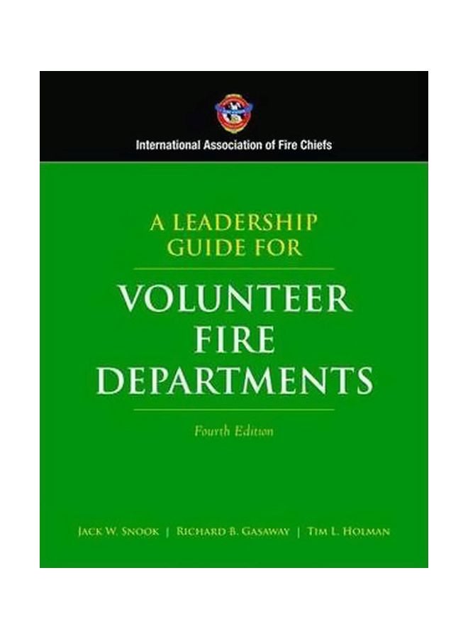 A Leadership Guide For Volunteer Fire Departments Hardcover English by Iafc - 24 November 2009 