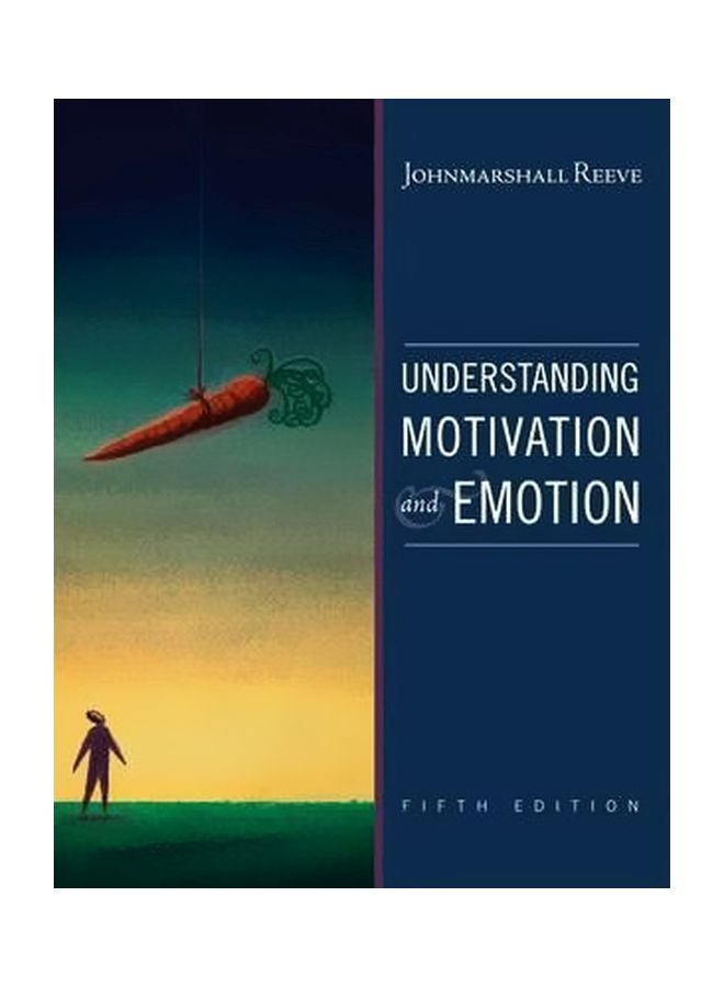 Understanding Motivation And Emotion Hardback English by Johnmarshall Reeve - 16 December 2008