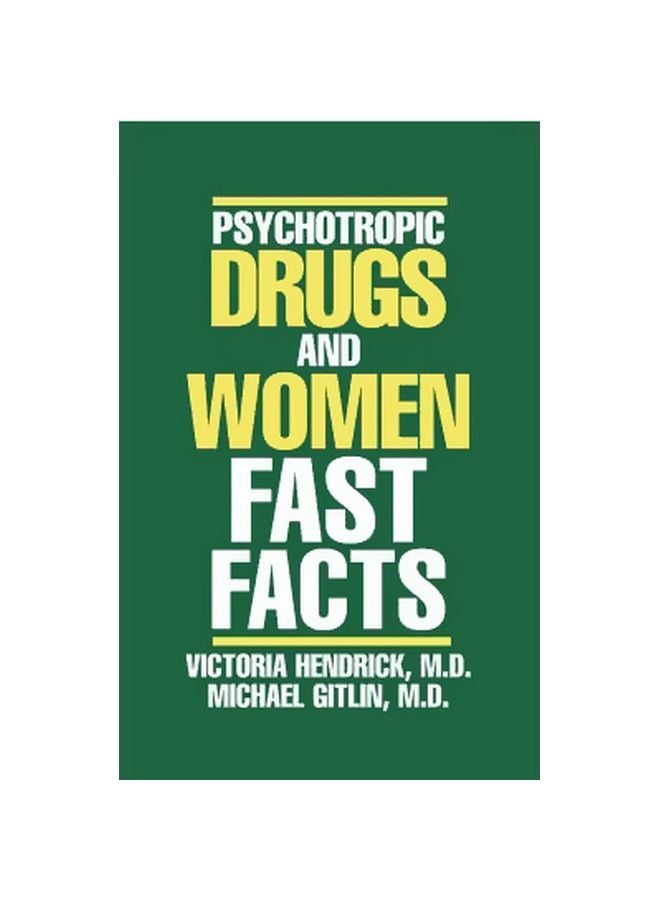 Psychotropic Drugs And Women Paperback English by Victoria C. Hendrick - 17 April 2004 