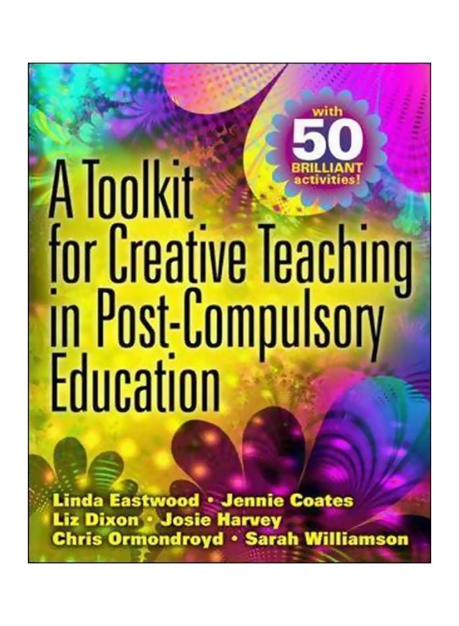 A Toolkit For Creative Teaching In Post-Compulsory Education paperback english - 01 March 2009 