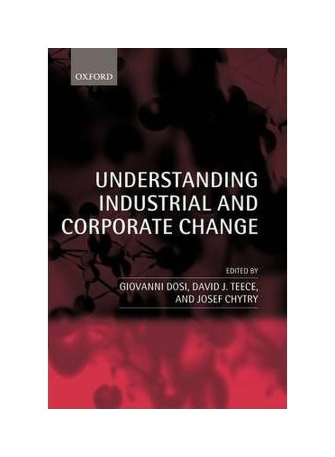 Understanding Industrial And Corporate Change Paperback English by Giovanni Dosi - 09 December 2004