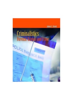 Criminalistics: Forensic Science And Crime Hardcover English by James E. Girard - 01 October 2007 
