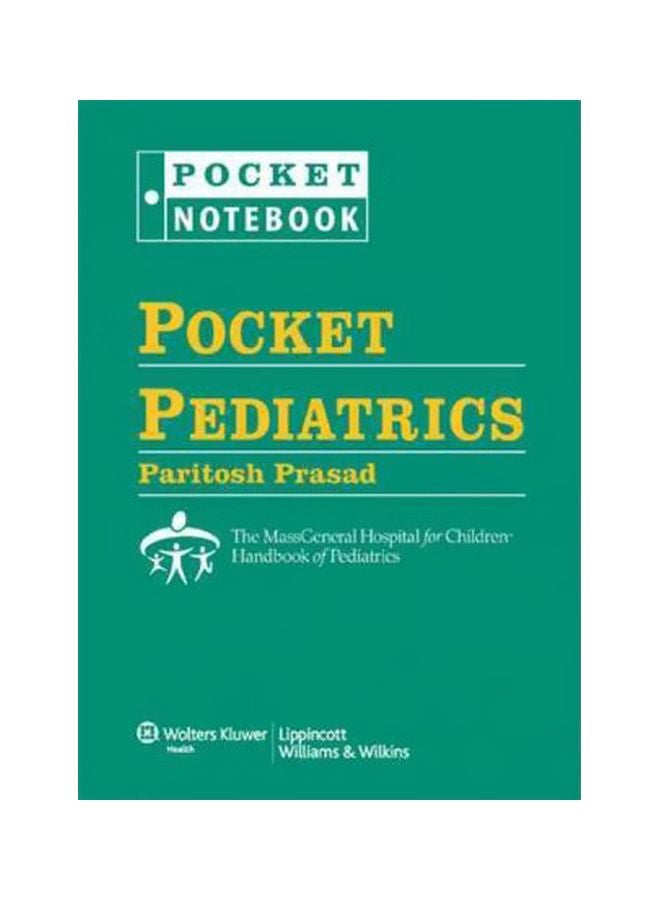 Pocket Pediatrics: The Massachusetts General Hospital For Children Handbook Of Pediatrics Loose Leaf English by Paritosh Prasad - 18 September 2009 