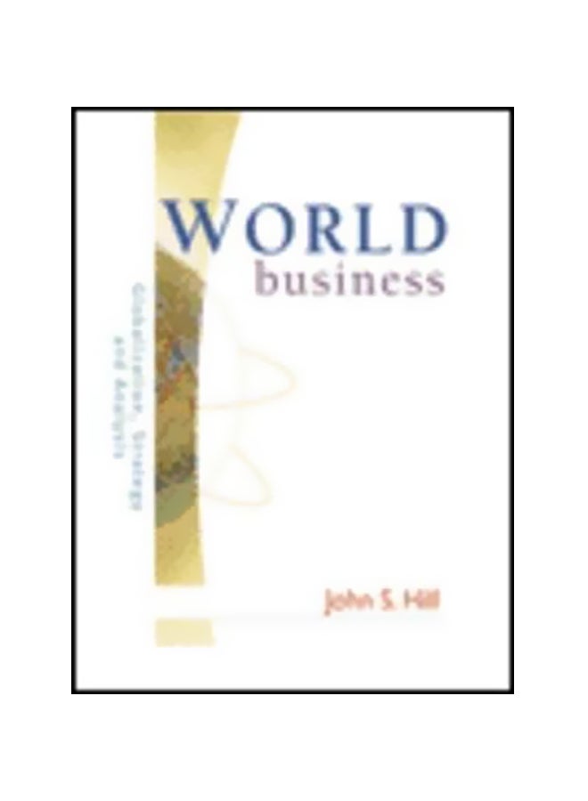 World Business : Globalization, Strategy And Analysis paperback english - 22 April 2004 