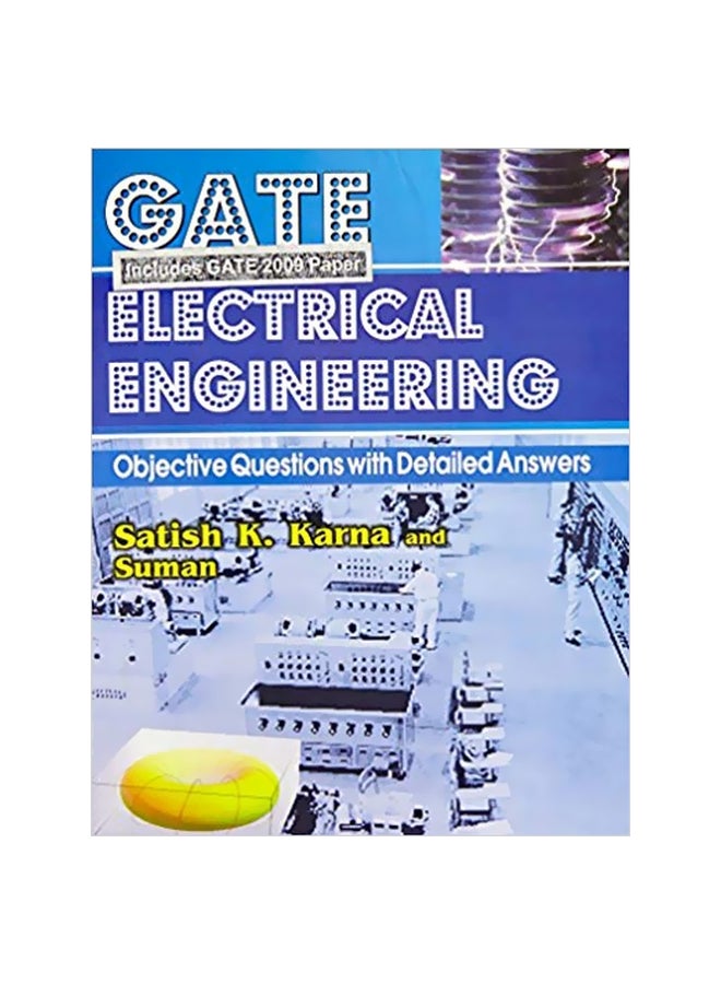 Gate Electrical Engineering: Objective Questions With Detailed Answer Paperback English by Satish K. Karan - 01 December 2008 